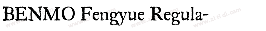 BENMO Fengyue Regula字体转换 BENMO Fengyue Regula字体转换